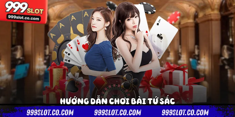 Hướng dẫn chơi bài tứ sắc