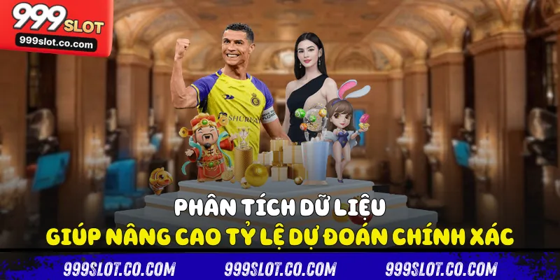 Phân tích dữ liệu giúp nâng cao tỷ lệ dự đoán chính xác